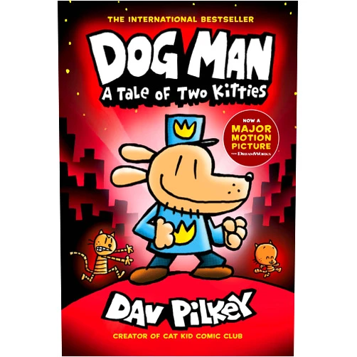 By Dav Pilkey (Author, Illustrator) Dog Man: A Tale of Two Kitties: A Graphic Novel (Dog Man #3): From the Creator of Captain Underpants (3)