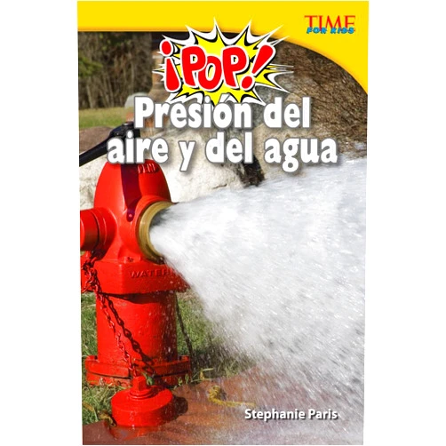 Spanish Edition by Stephanie Paris (Author) Format: Kindle Edition ¡Pop! Presión del aire y del agua (Pop! Air and Water Pressure) (TIME FOR KIDS® Nonfiction Readers) (Spanish Edition)