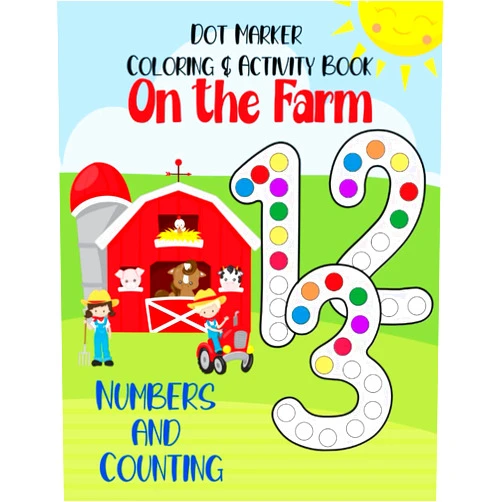 Erica LaRoss Dot Marker Coloring and Activity Book: On the Farm - Numbers and Counting