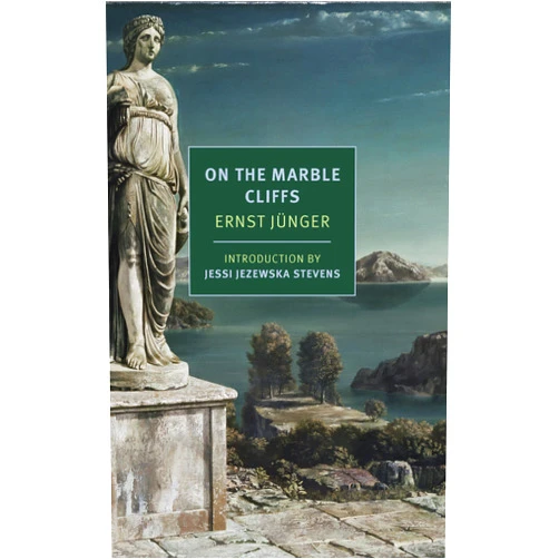 Ernst Jünger,Tess Lewis,Jessi Jezewska Stevens,Maurice Blanchot On the Marble Cliffs (New York Review Classics)