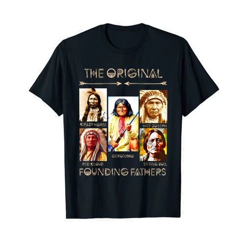 Kozmoz Studio The Original Founding Fathers Native American T-Shirt