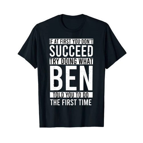 Custom Name Presents BEN Gifts Name Personalized Birthday Presents Funny Joke T-Shirt