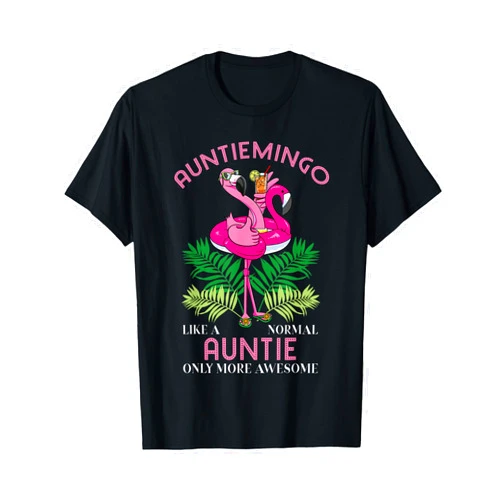 Auntie Flamingo Lover Fun Aunty Auntiemingo Auntie Flamingo Lover Aunt Tita Tia Faunty Aunty T-Shirt