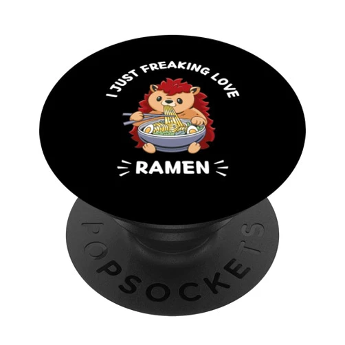 Cute Hedgehog I Just Freaking Love Ramen Lover Cute Hedgehog I Just Freaking Love Ramen Noodles Lover PopSockets Standard PopGrip
