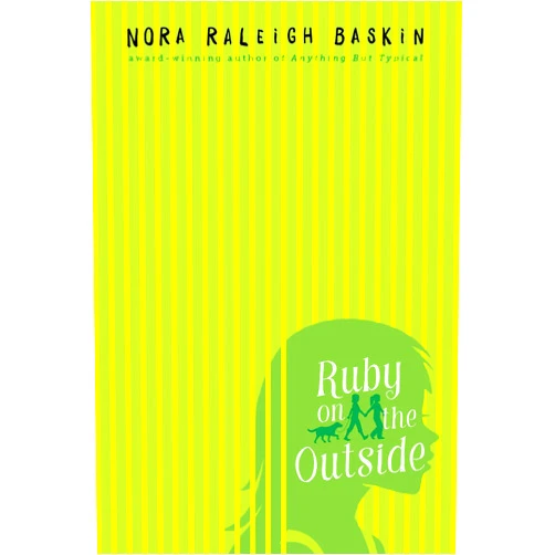 Nora Raleigh Baskin Ruby on the Outside