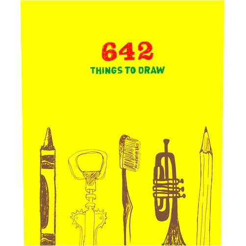 Unnamed Anonymous 642 Things to Draw: Inspirational Sketchbook to Entertain and Provoke the Imagination (Drawing Books, Art Journals, Doodle Books, Gifts for Artist)