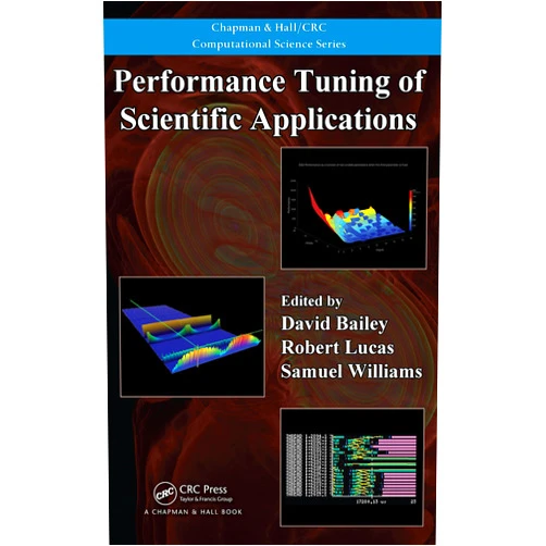 By David H. Bailey (Editor), Robert F. Lucas (Editor), Samuel Williams (Editor) & 0 more Format: Kindle Edition Performance Tuning of Scientific Applications