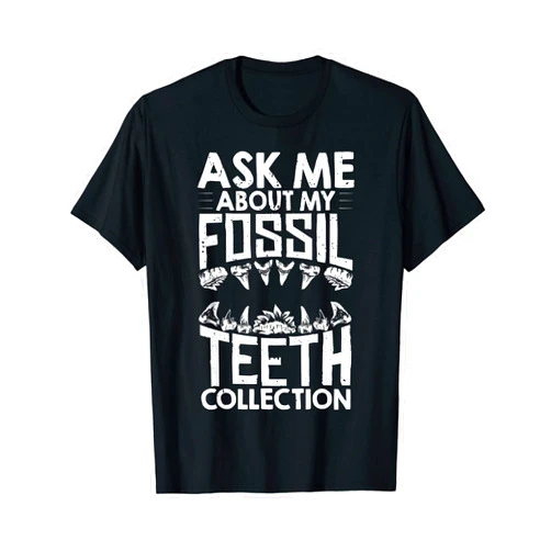 Fossil Teeth Collection Fossil Design Fossil Collector Shark Teeth Collecting Fossil Tooth Hunter T-Shirt