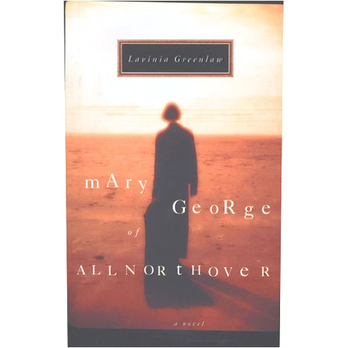 By Lavinia Greenlaw (Author) Format: Kindle Edition Mary George of Allnorthover: A Novel