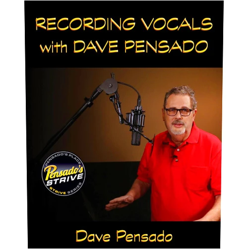 Dave Pensado Recording Vocals with Dave Pensado (Pensado's Strive Education)