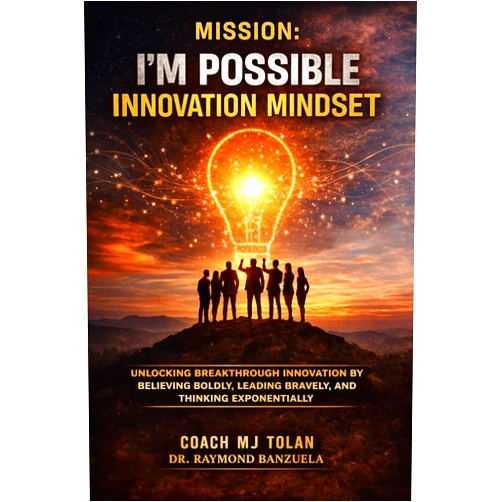 By Coach MJ Tolan (Author), Dr. Raymond Banzuela (Author) Format: Kindle Edition Mission : I’M Possible — The Innovation Mindset TM: Unlock Breakthrough Innovation by Believing Boldly, Leading Bravely, and Thinking Exponentially