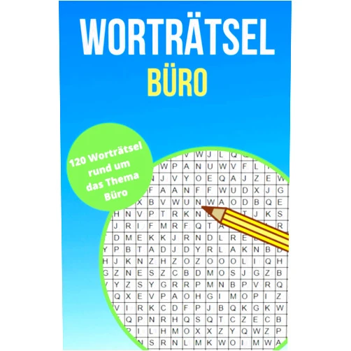 Susan Löffellocher Worträtsel Büro: Wortsuche, Buchstabensalat, Wörterrätsel, Gehirntraining für alle Altersgruppen - Finde 840 Wörter in 120 Wörterrätsel auf 120 Seiten ... Kollegen - Abschiedsgeschenk (German Edition)