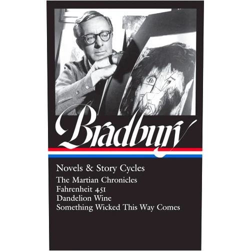 By Ray Bradbury (Author), Jonathan R. Eller (Editor) Ray Bradbury: Novels & Story Cycles (LOA #347): The Martian Chronicles / Fahrenheit 451 / Dandelion Wine / Something Wicked This Way Comes (Library of America)