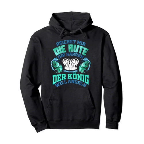 Fischer und Angelsport Shop Fishing gift for fishing holiday fishing king will fishing Pullover Hoodie
