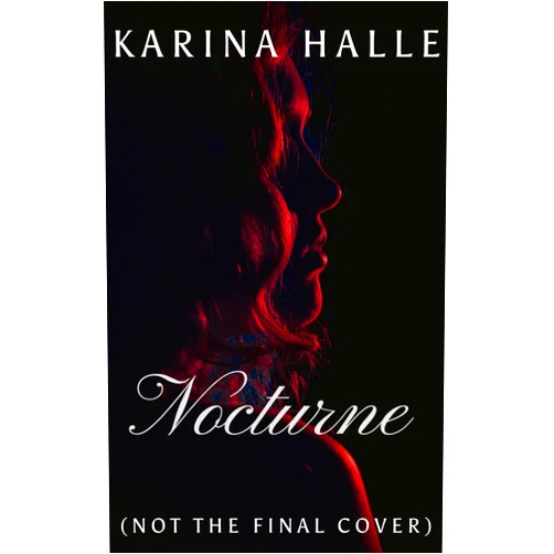 Karina Halle Nocturne: A Dark Stalker Romance