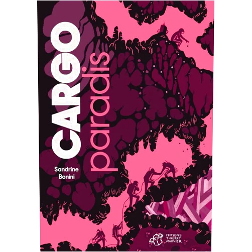 French Edition by Sandrine Bonini (Author) Cargo Paradis