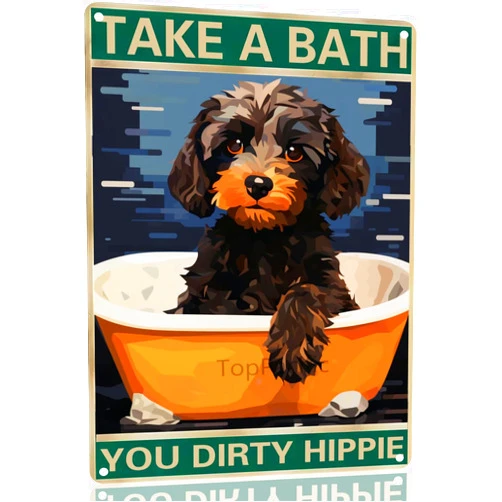 TopPacific Poodle 12x8 INCHES Aluminum Sign for Dog Lovers Take A Bath You Dirty Hippie-Vintage Retro Dog Metal Wall Art, Dog Hippie Metal Tin Sign for Home Toilet Bathroom(4731)
