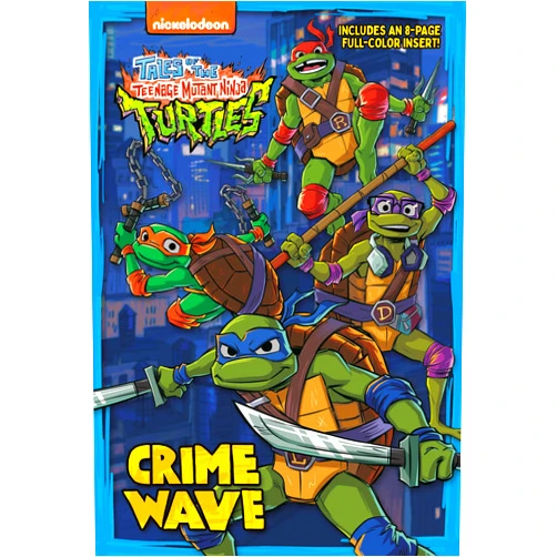By Matthew J. Gilbert (Author) Crime Wave (Tales of the Teenage Mutant Ninja Turtles)