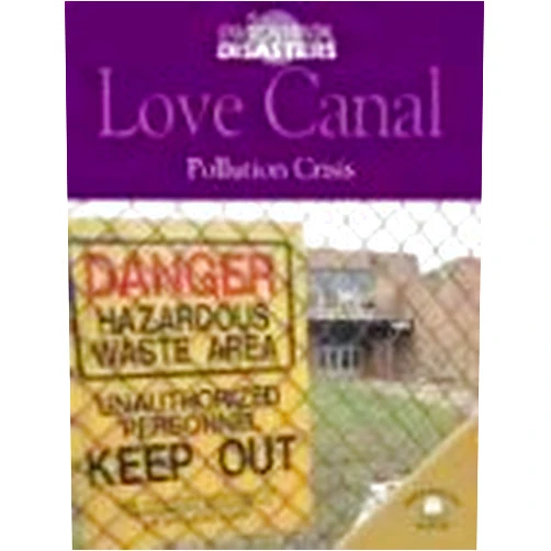 By Nichol Bryan (Author) Love Canal: Pollution Crisis (Environmental Disasters)
