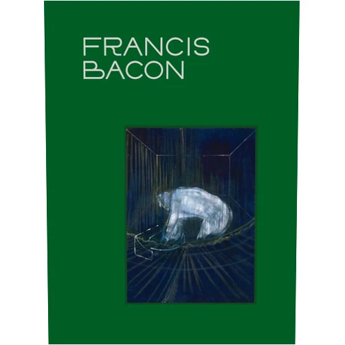 Adriano Pedrosa,Laura Cosendey,Francis Bacon,Isabela Ferreira Loures,Dominic James,Francis Giacobetti,Gregory Salter,Rina Arya,Paulo Herkenhoff,Richard Hornsey,Simon Ofield-Kerr,Michael Peppiatt Francis Bacon: The Beauty of Meat