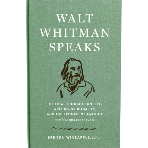 By Walt Whitman (Author), Brenda Wineapple (Editor), Horace Traubel (Contributor, Other Contributor) & 0 more Format: Kindle Edition Walt Whitman Speaks: His Final Thoughts on Life, Writing, Spirituality, and the Promise of America: A Library of America Special Publication