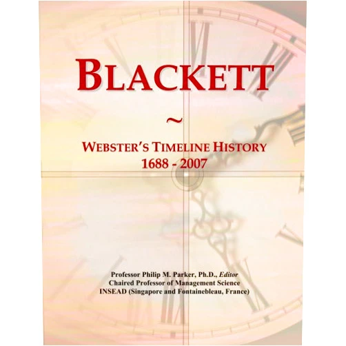By Philip M. Parker (Author) Blackett: Webster's Timeline History, 1688 - 2007