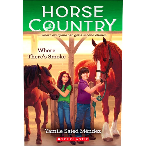 By Yamile Saied Méndez (Author) Where There's Smoke (Horse Country #3)