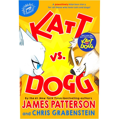 James Patterson,Chris Grabenstein,Anuki López Katt vs. Dogg (Katt vs. Dogg, 1)