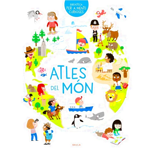 Pascale Hédelin,Robert Barborini,Benjamin Bécue,Pierre Caillou,Hélène Convert,Aurélie Vitali,Mercè Rial i Carbonell Atles del món