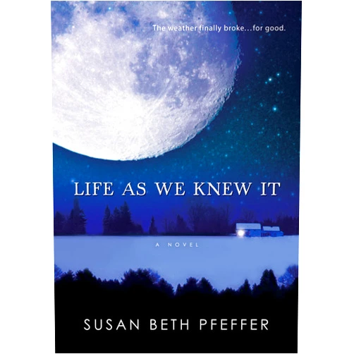 Susan Beth Pfeffer Life as We Knew It (Life As We Knew It Series, 1)