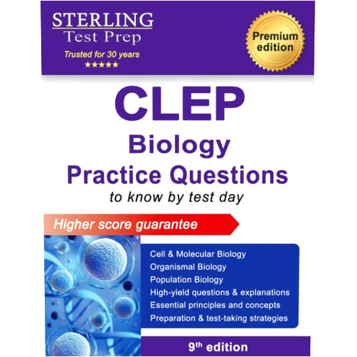 By Sterling Test Prep (Author) CLEP Biology Practice Questions: High Yield CLEP Biology Questions