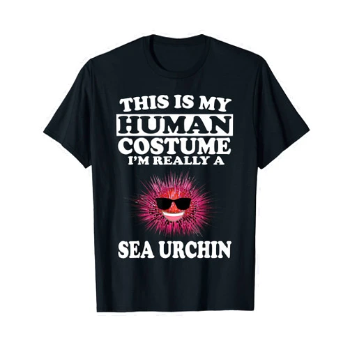 Sea Urchins This Is My Human Costume I'm Really A Sea Urchin T-Shirt