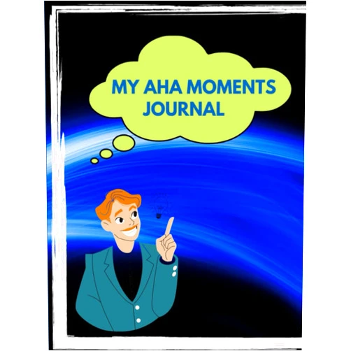 By Joset Abundance (Author) MY AHA MOMENTS JOURNAL: MOMENTS OF REALIZATION OF NEW IDEAS, INSPIRATION, INSIGHTS AND WONDERFUL EXPERIENCES