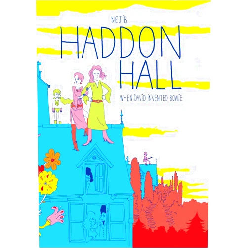 Néjib Haddon Hall: When David Invented Bowie