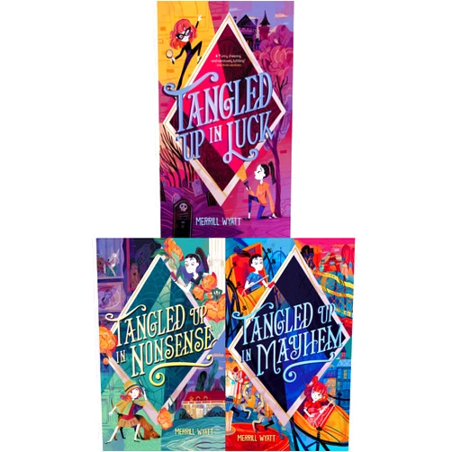 Merrill Wyatt The Tangled Mysteries Collected Set: Tangled Up in Luck; Tangled Up in Nonsense; Tangled Up in Mayhem
