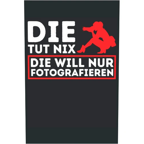 German Edition by Lustige Sprüche und witzige Geschenkideen (Author) DIE TUT NIX DIE WILL NUR FOTOGRAFIEREN: Notizbuch A5, 120 Seiten, LINIERT - Lustiges Foto Fotografen Motiv für Fotografinnen die nur Fotografieren ... Die Fotografin Geschenkidee! (German Edition)