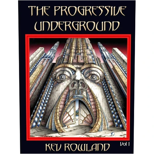 Kev Rowland,Martin Springett The Progressive Underground Volume One