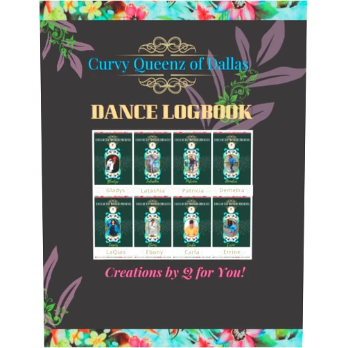 By Ms. Donna L Quesinberry (Author), Ms. Gladys McClendon (Contributor), Ms. Latashia Dawson (Contributor), Ms. Patricia Frazier (Contributor), Ms. Demetra Lee (Contributor), Ms. LaQuis Sewell (Contributor), Ms. Ebony Williams (Contributor), Ms. Carla Wright (Contributor), Ms. Errine Young (Contributor) & 6 more Faces of Rap Mothers Presents . . . Curvy Queenz of Dallas: Dance and Event Logbook with notes, calendar(s), and quotes