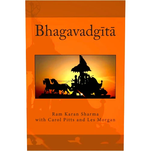 Ram Karan Sharma,Carol Pitts,Les Morgan,Peter Frentzel,Richard Schimpf Bhagavadgita