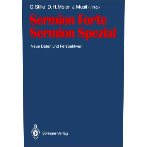 G. Stille,D.H. Meier,J. Musil Sermion Forte Sermion Spezial: Neue Daten und Perspektiven (German Edition)