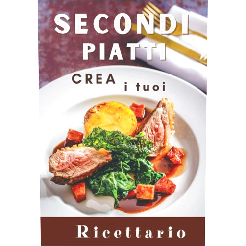 Insieme in Cucina Crea i Tuoi Secondi Piatti : Ricettario Personalizzato: Fantastica Idea Regalo per adulti e bambini . Quaderno per scrivere le Ricette Preferite da ... famiglia e con gli amici. (Italian Edition)