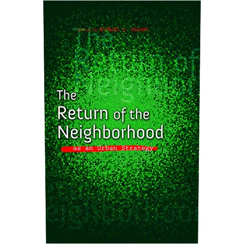 By Michael A. Pagano (Editor), Andy Clarno (Contributor), Teresa Córdova (Contributor), Nilda Flores-González (Contributor), Pedro A Noguera (Contributor), Alice O'Connor (Contributor), Mary Pattillo (Contributor), Janet Smith (Contributor), Nik Theodore (Contributor), Elizabeth S Todd-Breland (Contributor), Stephanie Truchan (Contributor), Rachel Weber (Contributor) & 9 more Format: Kindle Edition The Return of the Neighborhood as an Urban Strategy (The Urban Agenda)