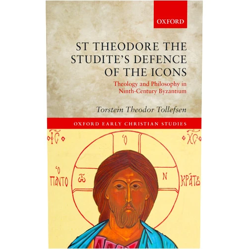 By Torstein Theodor Tollefsen (Author) Format: Kindle Edition St Theodore the Studite's Defence of the Icons: Theology and Philosophy in Ninth-Century Byzantium (Oxford Early Christian Studies)