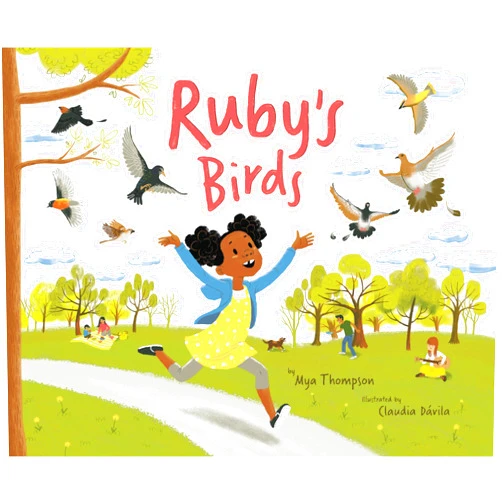 By Mya Thompson (Author), Claudia Dávila (Illustrator) Ruby's Birds