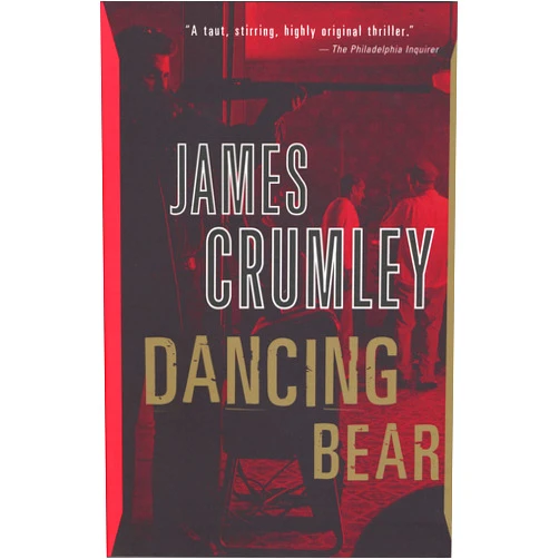 By James Crumley (Author) Format: Kindle Edition Dancing Bear (Milo Milodragovitch Book 3)