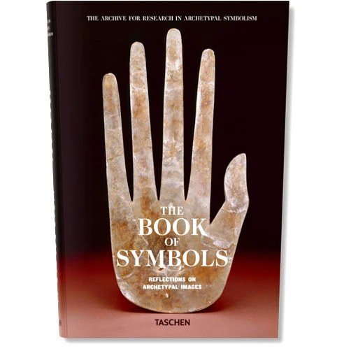 Ami Ronnberg,Kathleen Martin The Book of Symbols: Reflections on Archetypal Images (The Archive for Research in Archetypal Symbolism)