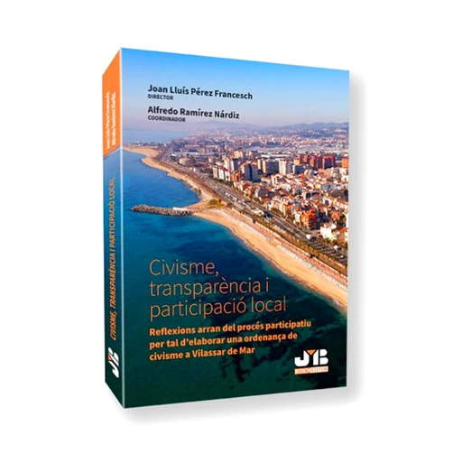 Catalan Edition by Joan Lluís Pérez Francesch (Author, Editor), Alfredo Ramírez Nárdiz (Author, Collaborator), Manuel Sánchez de Diego (Author), Josep Cañabate Pérez (Author), Damià del Clot i Trias (Author), Tomás Gil Marquez (Author), Montserrat Iglesias Lucía (Author), Estel Batayé Dorda (Preface), Laura Martínez Portell (Contributor) & 7 more Civisme, transparència i participació local: Reflexions arran del procés participatiu per tal d´elaborar una ordenança de civisme a Vilassar de Mar