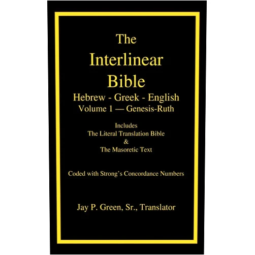 Jay Patrick Green Sr,Maurice Robinson Interlinear Hebrew-Greek-English Bible with Strong's Numbers, Volume 1 of 3 Volumes (English and Hebrew and Greek Edition)