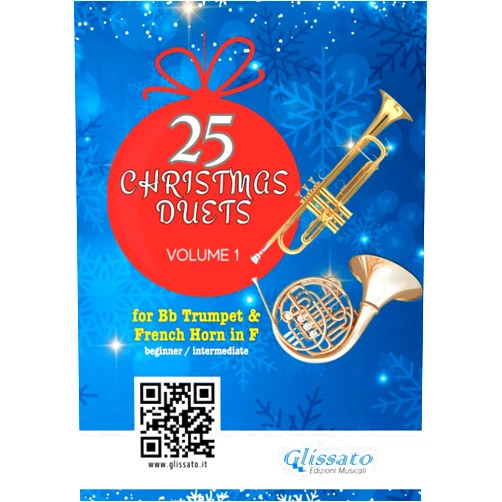 Glissato Edizioni Musicali,arr. Francesco Leone,Christmas Carols 25 Christmas Duets for Bb Trumpet and French Horn in F - book 1: easy for beginners / intermediate (50 Christmas Duets for Bb Trumpet and French Horn in F)