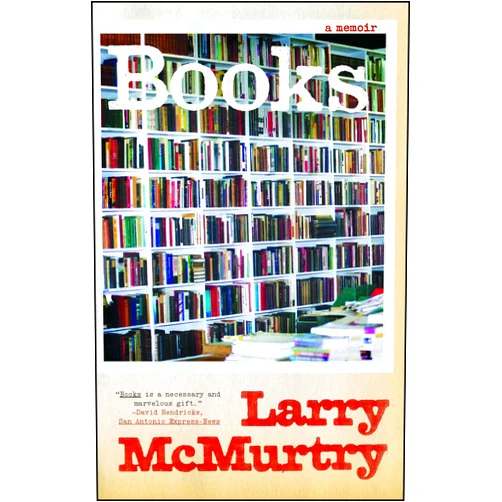 By Larry McMurtry (Author) Books: A Memoir